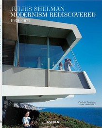 Julius Shulman : Modernism Rediscovered 