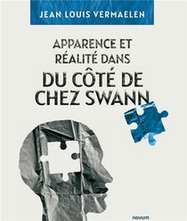 Apparence Et Realite Dans Du Cote De Chez Swann 