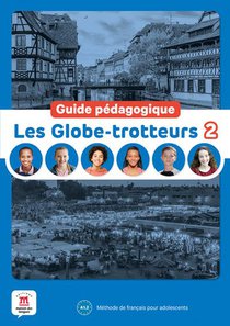 Les Globe-trotteurs 2 : Guide Pedagogique 