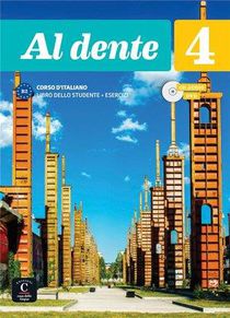 Al Dente 4 : Italien ; B2 ; Livre De L'eleve + Cahier D'activites + Cd + Dvd 