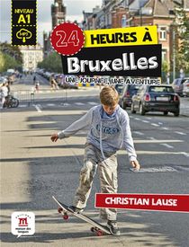24 Heures : A Bruxelles 