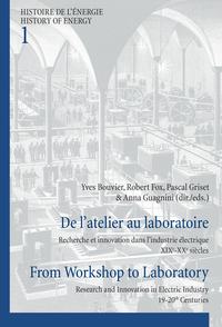 De L'atelier Au Laboratoire From Workshop To Laboratory - Recherche Et Innovation Dans L'industrie 