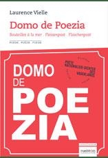 Domo De Poezia ; Bouteilles A La Mer 