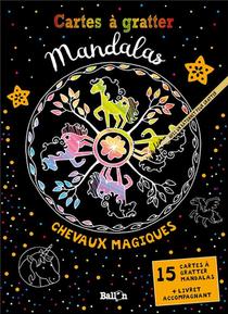 Cartes A Gratter ; Mandalas ; Chevaux Magiques 