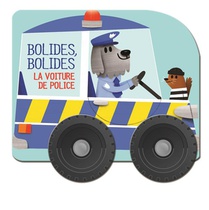 Bolides, Bolides : La Voiture De Police 