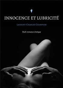 Innocence Et Lubricite 
