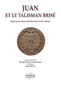 Juan Et Le Talisman Brise (piano-chant) 