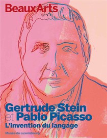 Gertrude Stein Et Picasso : L'invention D'un Langage 