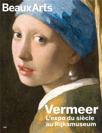 Vermeer - L'expo Du Siecle Au Rijksmuseum 