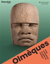 Olmeques Et Les Civilisations Du Golfe Du Mexique Au Musee Pointe-a-calliere, Montreal 