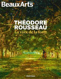 Theodore Rousseau, La Voix De La Foret - Petit Palais 