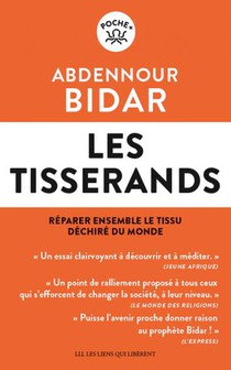 Les Tisserands : Reparer Ensemble Le Tissu Dechire Du Monde 