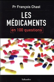 Les Medicaments En 100 Questions 