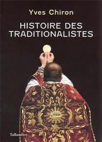 Histoire Des Traditionalistes 