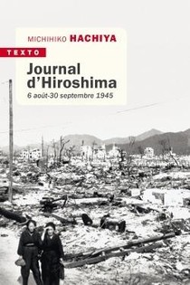 Journal D'hiroshima ; 6 Aout-30 Septembre 1945 