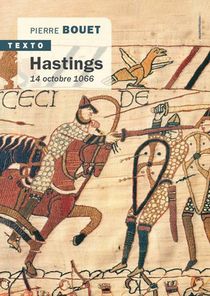 Hastings ; 14 Octobre 1066 