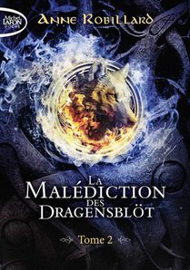 La Malediction Des Dragensblot Tome 2 : Thorfrid Et Brynjulf 