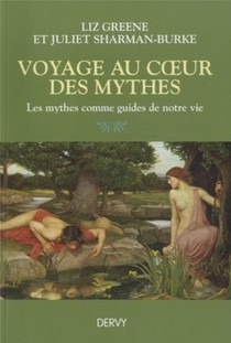 Voyages Au Coeur Des Mythes 