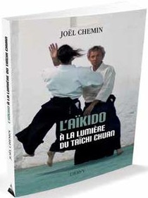 L'aikido A La Lumiere Du Taichi Chuan 
