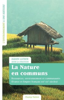 La Nature En Communs ; Ressources, Environnement Et Communautes 