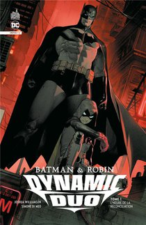 Batman & Robin Dynamic Duo Tome 1 
