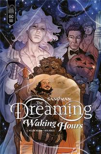 Sandman : The Dreaming Hors-serie : Waking Hours 