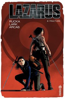 Lazarus Tome 8 : Fractures 