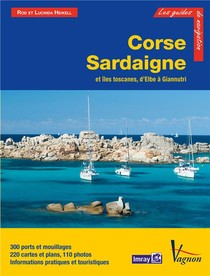 Corse Sardaigne ; Et Iles Toscanes, D'elbe A Giannuti ; Guide Imray 
