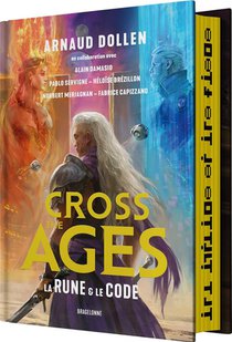 Cross The Ages Tome 1 : La Rune & Le Code 