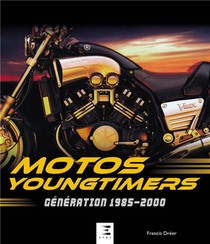 Motos Youngtimers, Generation 1985-2000 