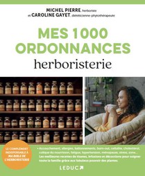 Mes 1000 Ordonnances Herboristerie 