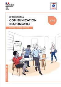 Le Guide De La Communication Responsable - Nouvelle Edition Enrichie 2022 
