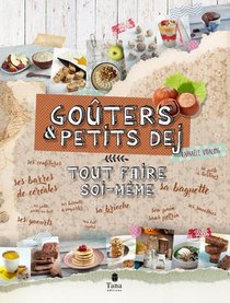 Gouters & Petit-dejeuner ; Tout Faire Soi-meme 