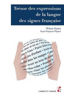Tresor Des Expressions De La Langue Des Signes Francaise 