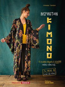 Inspiration Kimono : 15 Modeles Elegants A Coudre, Veste, Robes Top... 