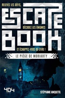 Escape Book : Le Piege De Moriarty 