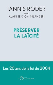Preserver La Laicite : Les 20 Ans De La Loi De 2004 