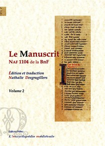 Le Manuscrit Naf 1104 De La Bnf, Volume 2 - Volume 2 (folios 15 A 32) 
