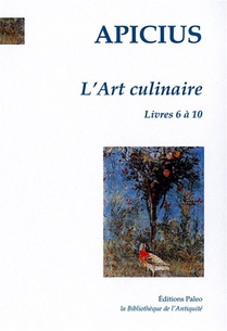 L'art Culinaire, Tome 2 - Livres 6 A 10 