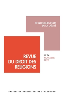 Revue Du Droit Des Religions N.14 : De Quelques Etats De La Laicite 