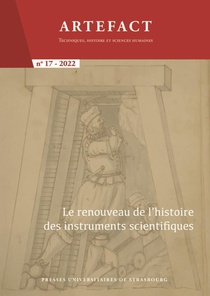 Artefact N.17 : Le Renouveau De L'histoire Des Instruments Scientifiques 
