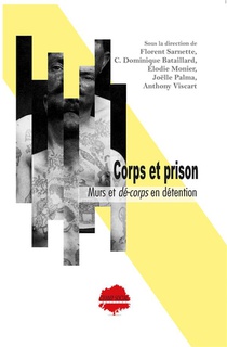 Corps Et Prison : Murs Et De-corps En Detention 