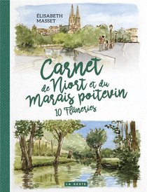 Carnet De Niort Et Du Marais Poitevin (geste) 