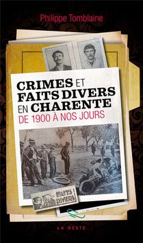Faits Divers De Charente De 1900 A Nos Jours 