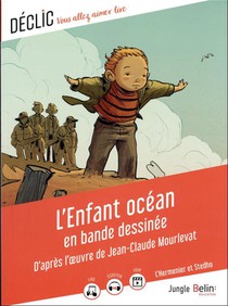 L'enfant Ocean En Bande Dessinee, D'apres L'oeuvre De Jean-claude Mourlevat 