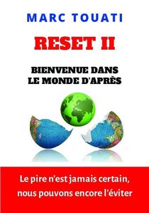 Reset T.2 : Bienvenue Dans Le Monde D'apres 