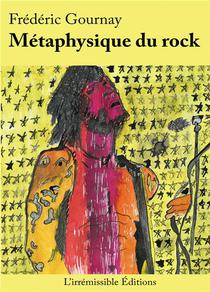 Metaphysique Du Rock 
