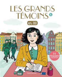 Les Grands Temoins En Bd Tome 4 