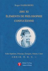 Zhu Xi : Elements De Philosophie Confuceenne 