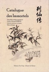Catalogue Des Immortels - Edition Bilingue Chinois - Francais 